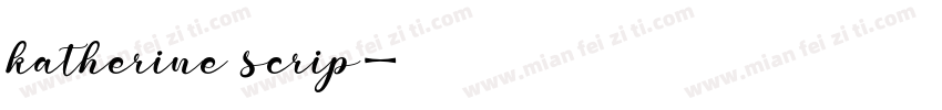 katherine scrip字体转换